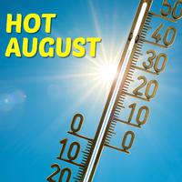 Hot August