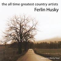 All Time Greatest Country Artists-Ferlin Husky-Vol. 34