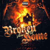 Broken Home (feat. BSavage)