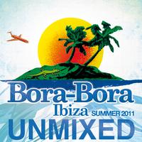 Bora-Bora Ibiza Summer 2011 UNMIXED(Deluxe Edition)