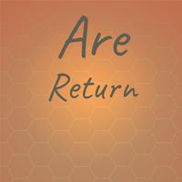 Are Return