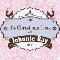 It's Christmas Time with Johnnie Ray, Vol. 01