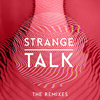 Strange Talk - Falling In Love (Feenixpawl Remix)
