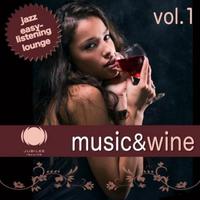 Music & Wine Vol.1