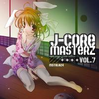 J-CORE MASTERZ VOL.7