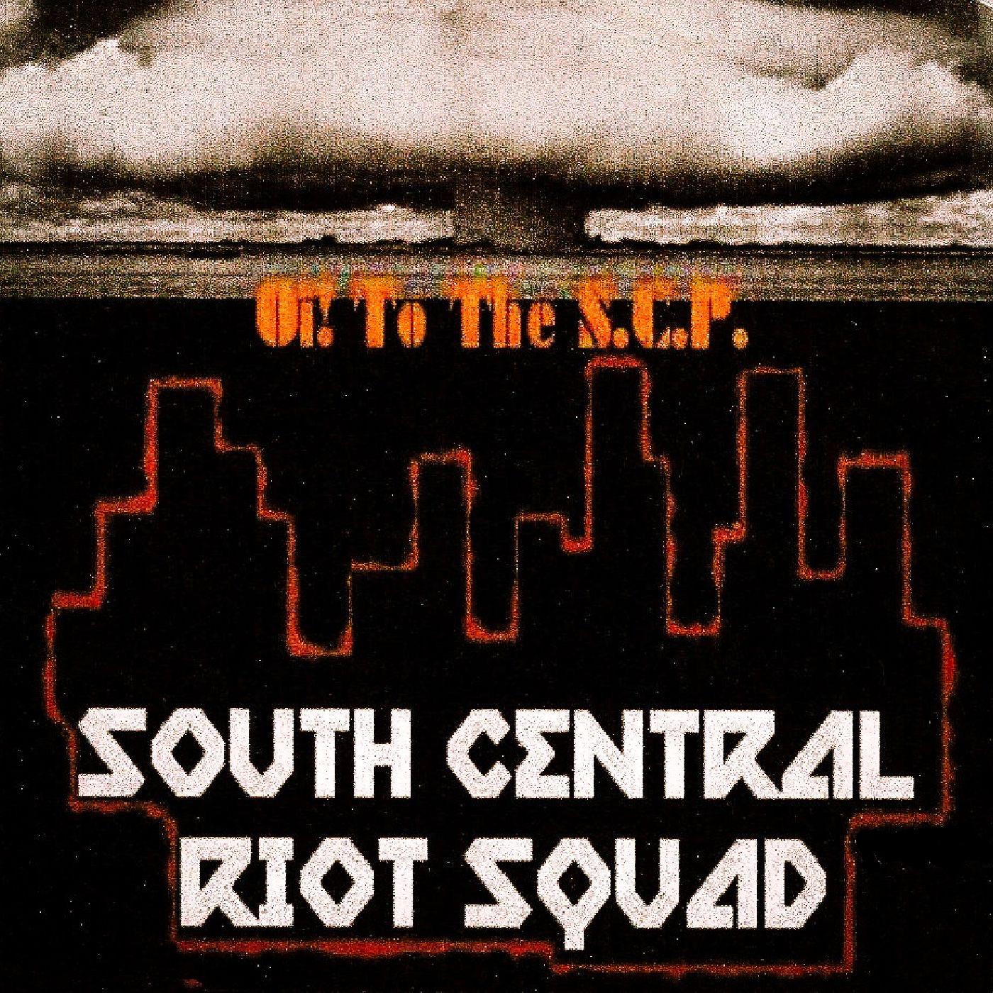 S.C.R.S. - South Central Riot Squad - 单曲 - 网易云音乐
