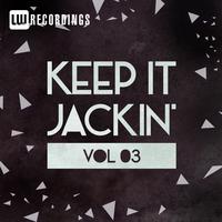 Keep It Jackin', Vol. 3