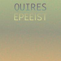 Quires Epeeist