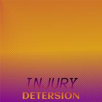 Injury Detersion