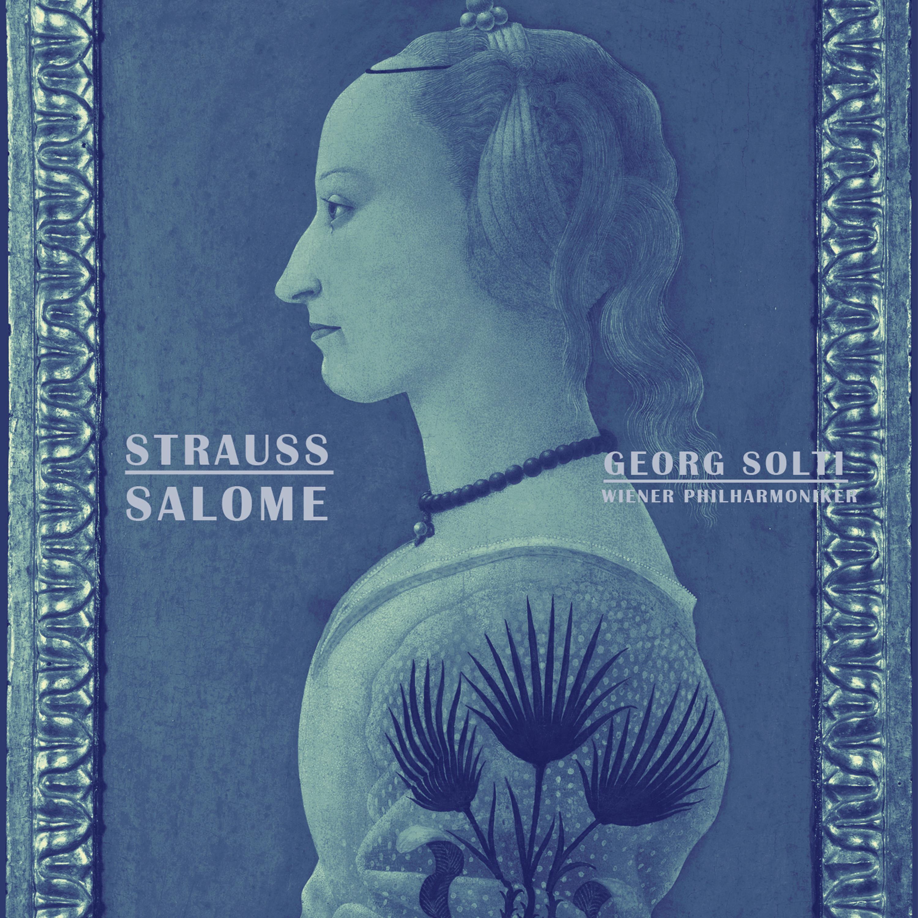 Salome, Op. 54, Scene 1: Wie Schön Ist Die Prinzessin Salome Heute Nacht!