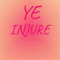 Ye Injure