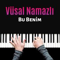 Vusal Namazli - Bu Benim