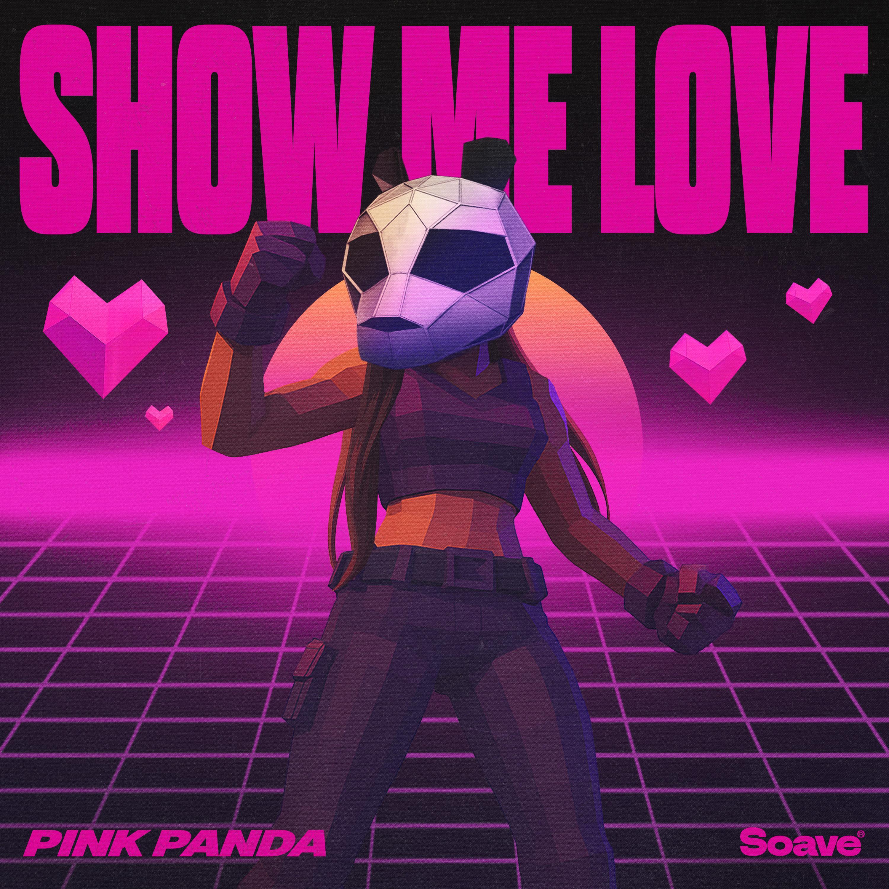 Show Me Love
