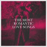 The Most Romantic Love Songs