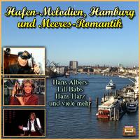 Hafen-Melodien, Hamburg und Meeres-Romantik