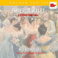 Emperor Waltz- A Strauss Family Gala