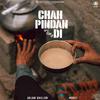 Arjan Dhillon - Chah Pindan Di