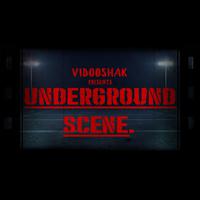 Underground Scene