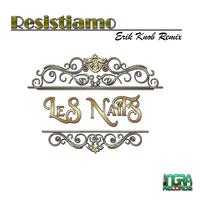 Resistiamo (Erik Knob Remix)