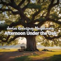 Afternoon Under the Oak