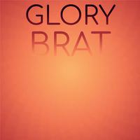 Glory Brat