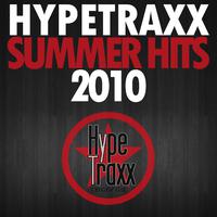 Hypetraxx Summer Hits 2010