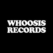 WHOOSIS RECORDS