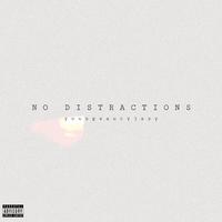 No Distractions