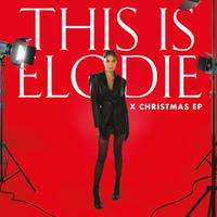 This Is Elodie (X Christmas EP)