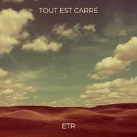 Tout Est Carré