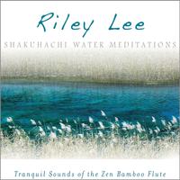 Shakuhachi Water Meditations