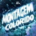 MONTAGEM COLORIDO (Explicit)