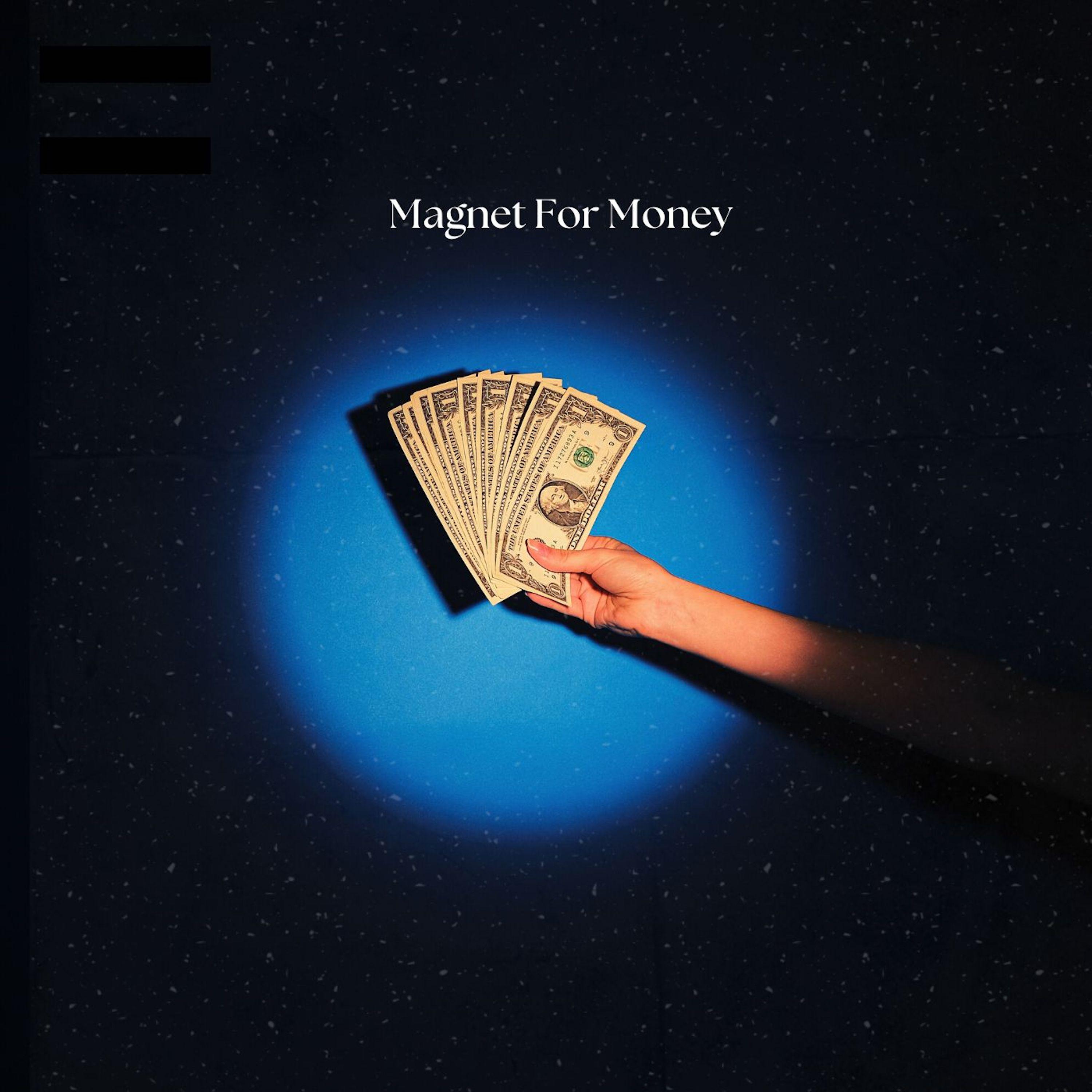 Magnet for Money
