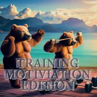 Training Motiviation Edition