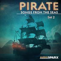 Pirate Songs from the Seas, Set 2