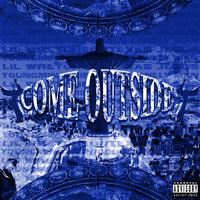 COME OUTSIDE (feat. Lil Wretched)