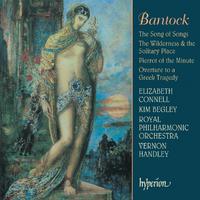 Bantock: The Song of Songs & Other Works