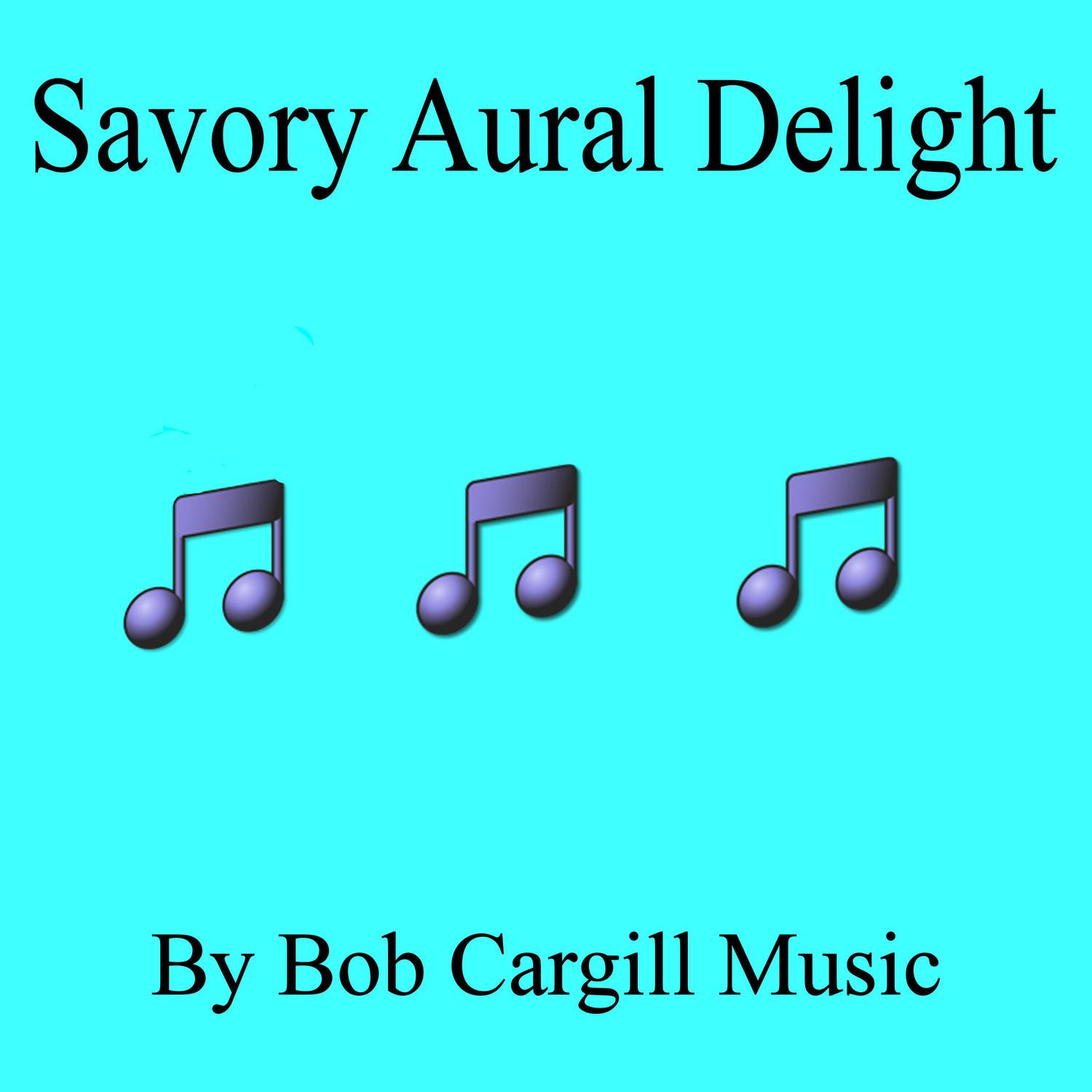 Savory Aural Delight