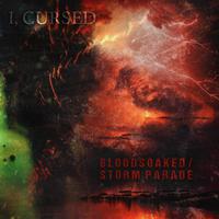 Bloodsoaked / Storm Parade