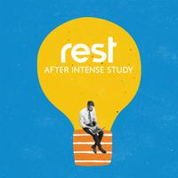 Rest After Intense Study