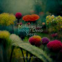 Melodies for Instant Deep Sleep