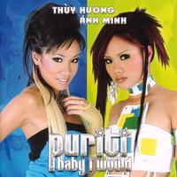 Puriti Baby I Would (Asia CD 207)