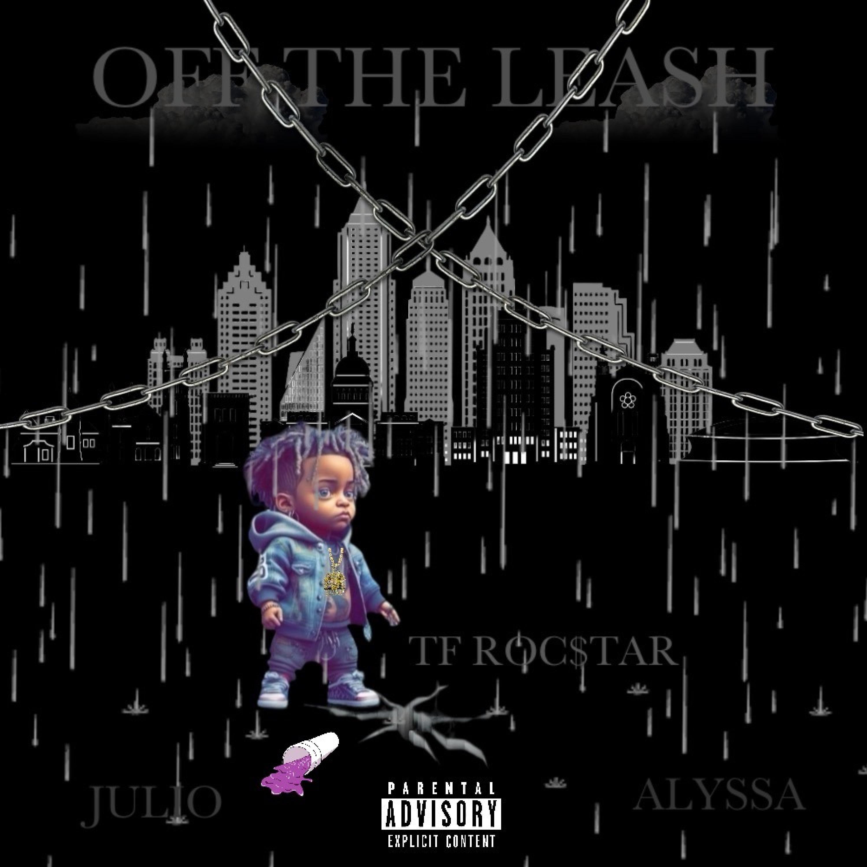 Off The Leash (feat. Alyssa & Julio)