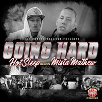 Going Hard (feat. Mista Mathew)