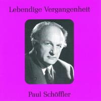 Lebendige Vergangenheit - Paul Schöffler