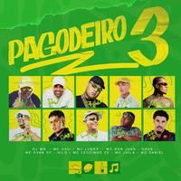 Pagodeiro, Pt. 3 (feat. MC LUUKY, Gaab, MC Ryan SP, Nilo, MC Leozinho ZS, Mc Jvila & Mc Daniel)