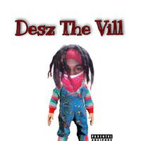 Desz The Vill