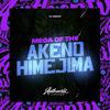 DJ BANZIN - Mega Of The Akeno Himejima