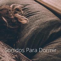 Sonidos Para Dormir