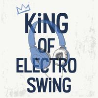 King of Electro Swing